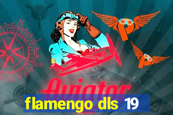 flamengo dls 19